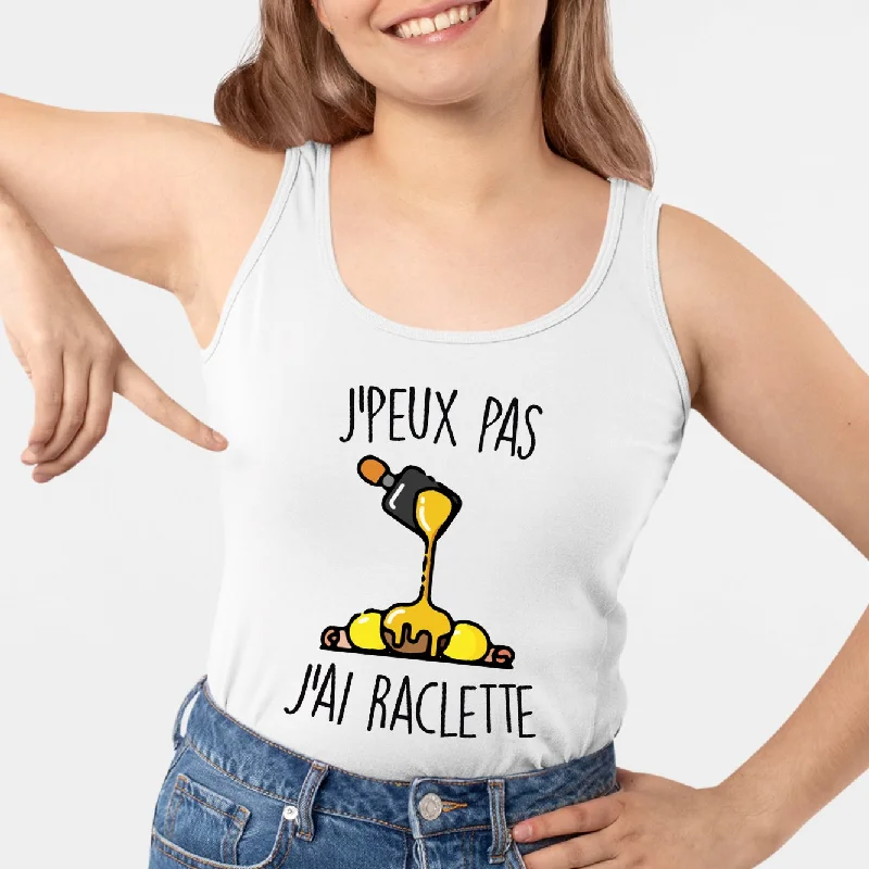 Débardeur Femme J'peux pas j'ai raclette